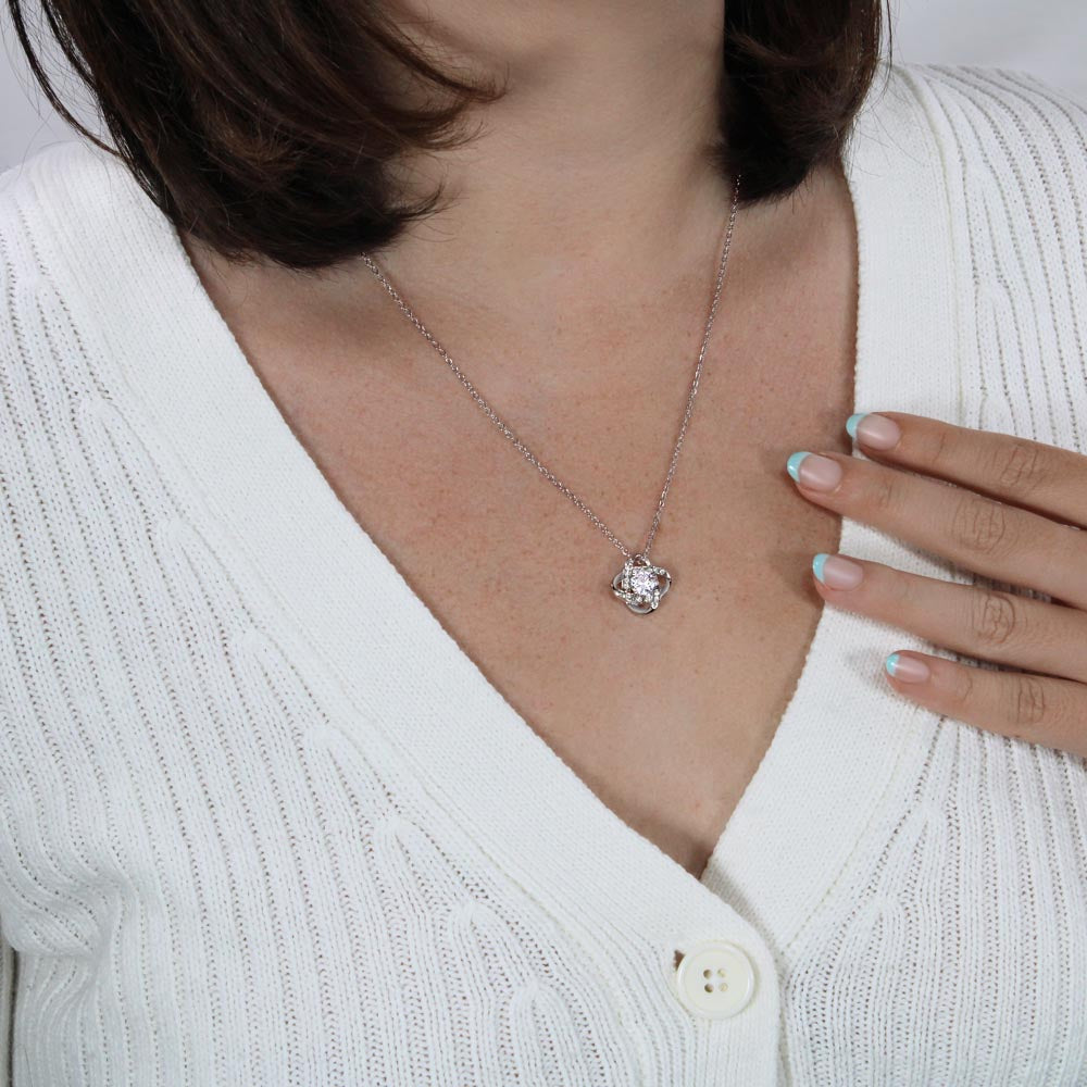 To My Mother (Love Knot Necklace)