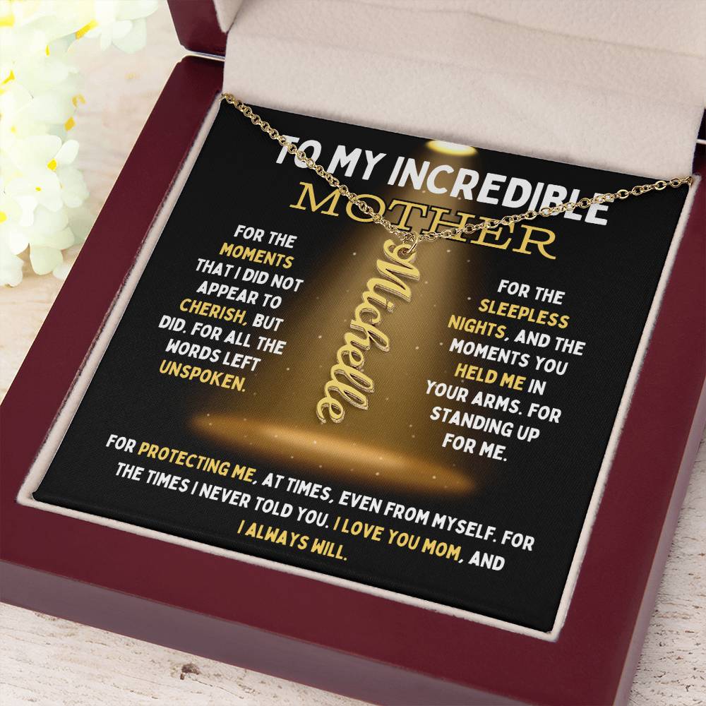 To My Incredible Mother Name Necklace