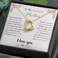 To My Mother (Forever Love Necklace)